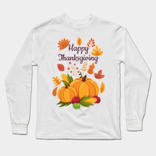 Happy Thanksgiving Long Sleeve T-Shirt